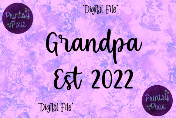 Grandpa Est 2022 Graphics for Crafts Review
