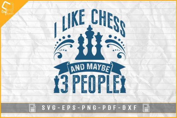 I Like Chess Graphics for Crafts Branding