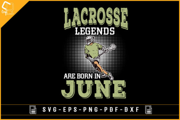 Lacrosse Legends June Graphics for Crafts