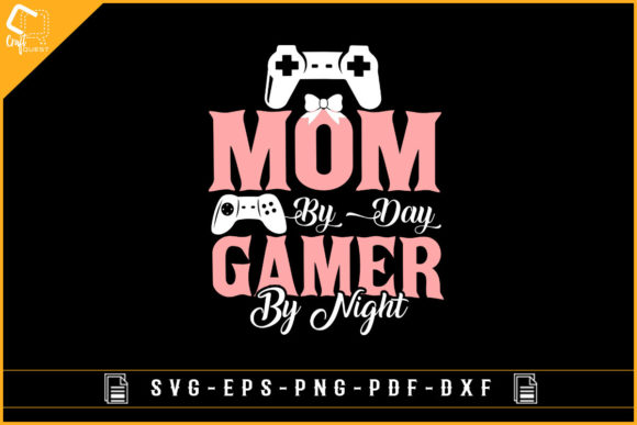 Mom by Day Gamer by Night-sublimation Graphics for Crafts