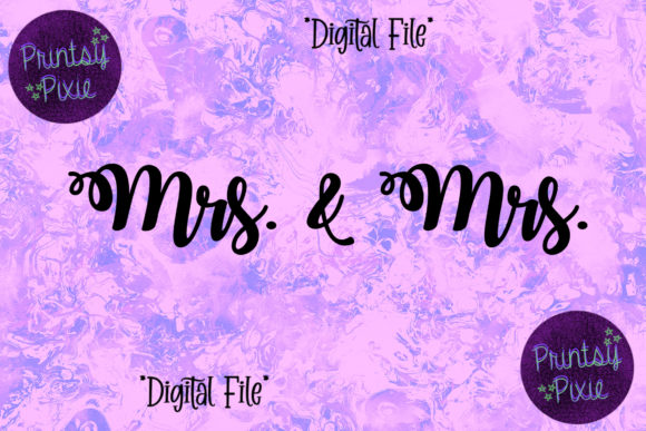 Mrs & Mrs Wedding Graphics for Crafts