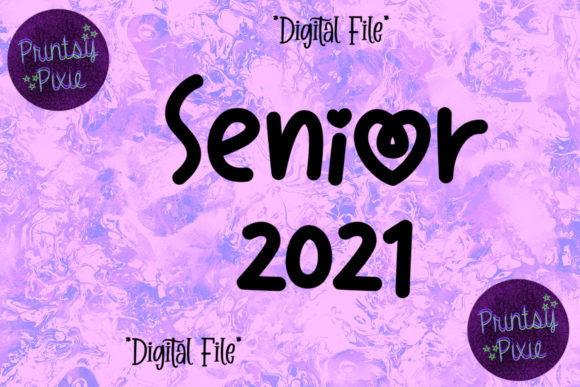 Senior 2021 Graduation Graphics for Crafts