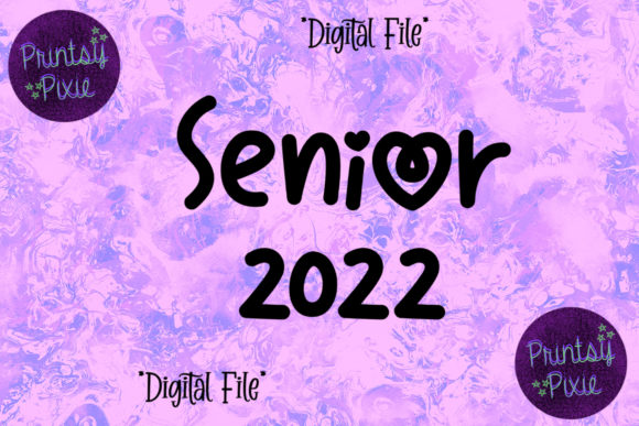 Senior 2022 Graduation Celebration Graphics & Crafts
